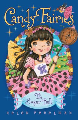 Candy Fairies: 6 Sugar Ball 1471119807 Book Cover