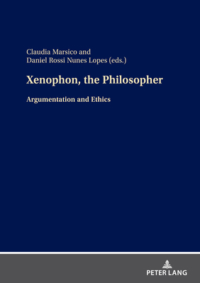 Xenophon, the Philosopher: Argumentation and Et... 3631890052 Book Cover