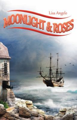 Moonlight & Roses 150434782X Book Cover