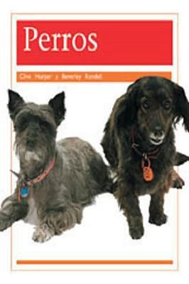 Perros (Dogs): Bookroom Package (Levels 15-16) [Spanish] 1418973823 Book Cover