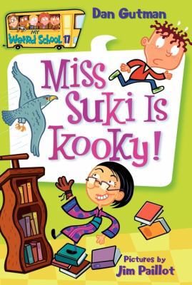 My Weird School #17: Miss Suki Is Kooky! 0061234737 Book Cover