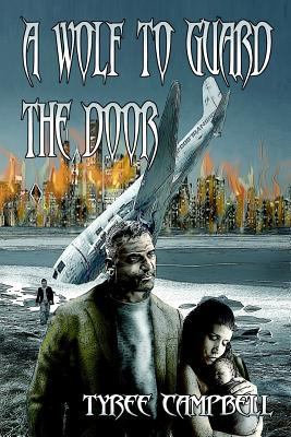 A Wolf to Guard the Door 1539086070 Book Cover