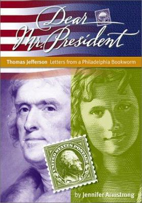 Thomas Jefferson: Letters from a Philadelphia B... 1890817309 Book Cover