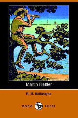 Martin Rattler 1406505323 Book Cover
