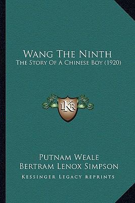 Wang The Ninth: The Story Of A Chinese Boy (1920) 1164178342 Book Cover