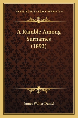 A Ramble Among Surnames (1893) 1165910462 Book Cover