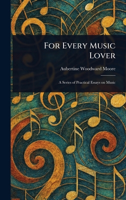 For Every Music Lover 1022954555 Book Cover