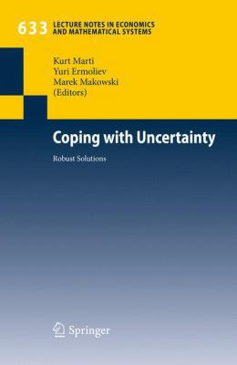 Coping with Uncertainty: Robust Solutions 3642037348 Book Cover