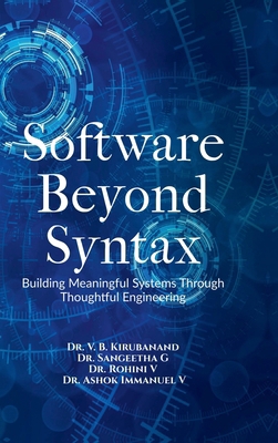 Software Beyond Syntax: Building Meaningful Sys... B0FNDHTR3Q Book Cover
