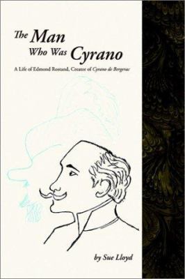 The Man Who Was Cyrano 1588320723 Book Cover