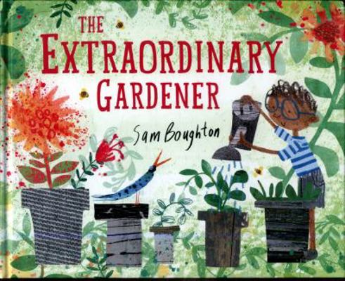 The Extraordinary Gardener (Hardback) /anglais [French] 1849765669 Book Cover