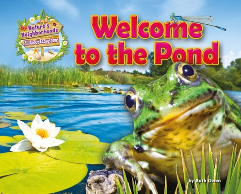 Welcome to the Pond 1910549665 Book Cover