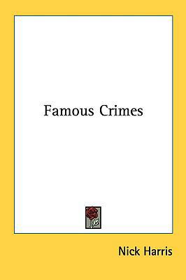 Famous Crimes 1161631968 Book Cover