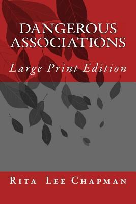 Dangerous Associations 1507554915 Book Cover