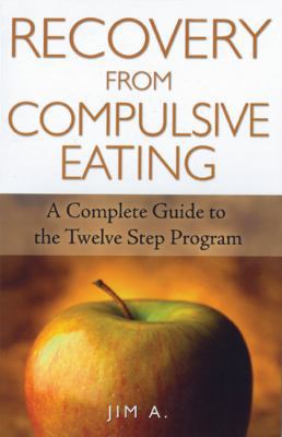 Recovery from Compulsive Eating: A Complete Gui... 1568380178 Book Cover
