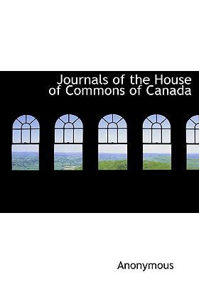 Journals of the House of Commons of Canada 1117898431 Book Cover