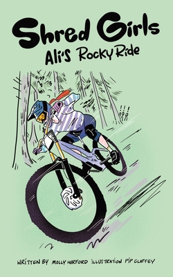 Shred Girls: Ali's Rocky Ride 1778205720 Book Cover