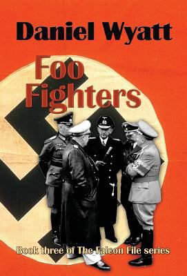 Foo Fighters: Book three of the Falcon File series 1843194961 Book Cover