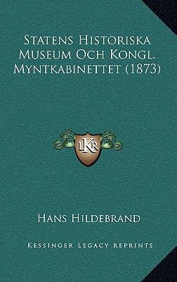 Statens Historiska Museum Och Kongl. Myntkabine... 1164987151 Book Cover