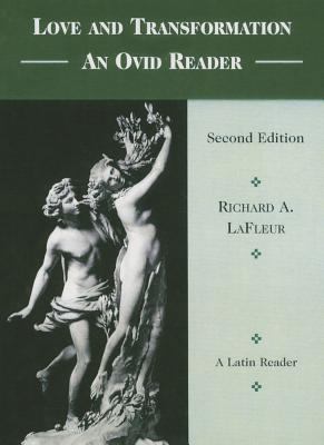 Love & Transformation: An Ovid Reader 067358920X Book Cover