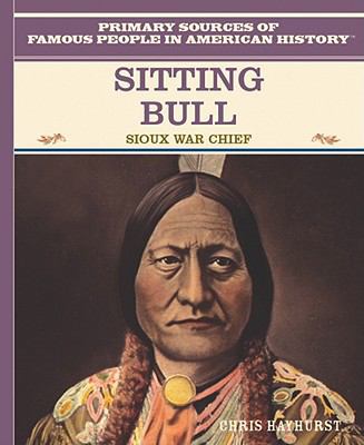 Sitting Bull: Sioux Warrior Chief 0823941205 Book Cover