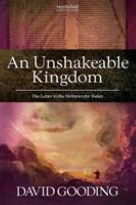 An Unshakeable Kingdom 1874584362 Book Cover