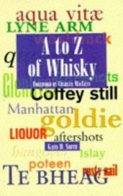 A to Z of Whisky 189778466X Book Cover