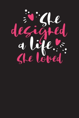 She Designed A Life She Loved: Weekly To Do Cha... 1706461364 Book Cover