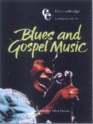 The Cambridge Companion to Blues and Gospel Music 0521806356 Book Cover