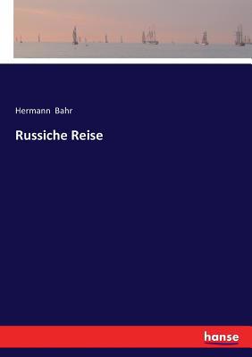 Russiche Reise [German] 3743691108 Book Cover