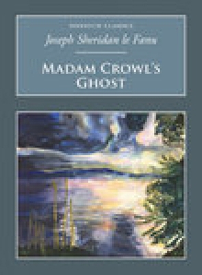 Madam Crowl's Ghost: Nonsuch Classics 1845882075 Book Cover
