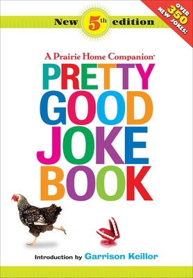 Pretty Good Joke Book 1598879111 Book Cover