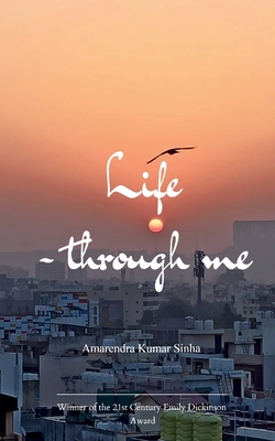 Life Through Me Experiences Through Me 9375108635 Book Cover