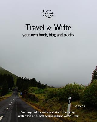 Travel & Write Your Own Book - Azores: Get insp... 1981457054 Book Cover