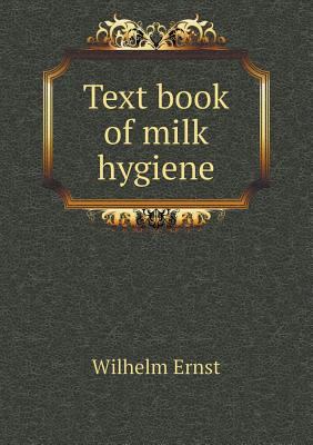 Text Book of Milk Hygiene 5518428383 Book Cover