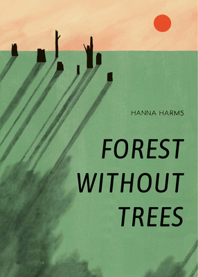 Forest Without Trees 1951491572 Book Cover