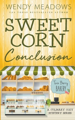 Sweet Corn Conclusion B0B1236HBK Book Cover