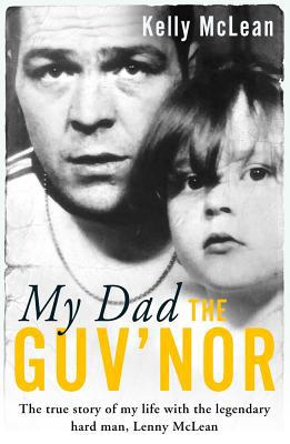My Dad, the Guv'nor 1786069199 Book Cover