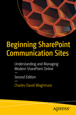 Beginning SharePoint Communication Sites: Under... 1484289595 Book Cover