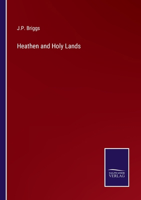 Heathen and Holy Lands 3375120400 Book Cover