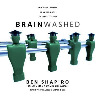 Brainwashed Lib/E: How Universities Indoctrinat... 1538434164 Book Cover