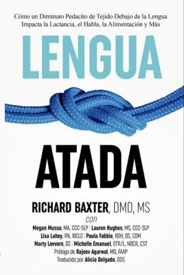 Lengua Atada: Cómo un Diminuto Pedacito de Teji... [Spanish] 1732508224 Book Cover