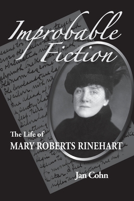 Improbable Fiction: The Life of Mary Roberts Ri... 0822959127 Book Cover