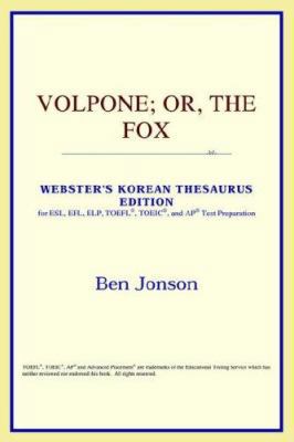 Volpone; or, The Fox (Webster's Korean Thesauru... 0497913380 Book Cover