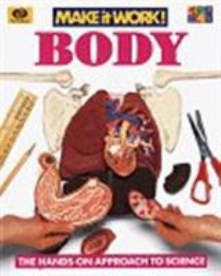 Body: The Hands-Approach to Science 0716647109 Book Cover