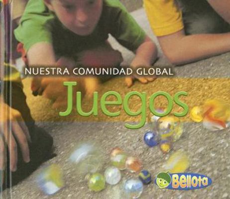 Juegos = Games [Spanish] 1432904450 Book Cover
