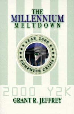 The Millennium Meltdown: The 2000 Computer Crisis 0921714483 Book Cover