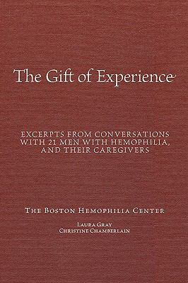 "The Gift Of Experience": Excerpts from convers... 0980240522 Book Cover
