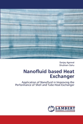 Nanofluid based Heat Exchanger 6209273335 Book Cover
