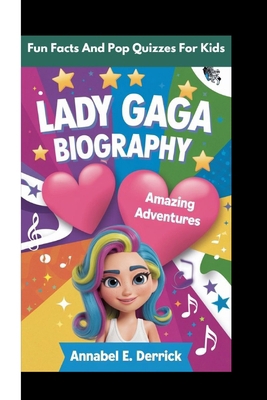 Lady Gaga Biography: Amazing Adventures (Fun Fa...            Book Cover